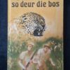 Duma Duma So Deur Die Bos - Renate Roux