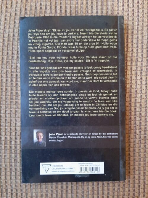 Net Een Lewe. Moenie Dit Verkwis Nie – John Piper secondhand book