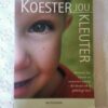 Koester jou Kleuter - Ann Richardson Koester jou Kleuter - Ann Richardson