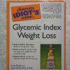 The Complete Idiots Guide To Glycemic Index Weight Loss - Lucy Beale and Joan Clark