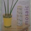 Mosaic - Anita Rossouw, Lounette Fourie