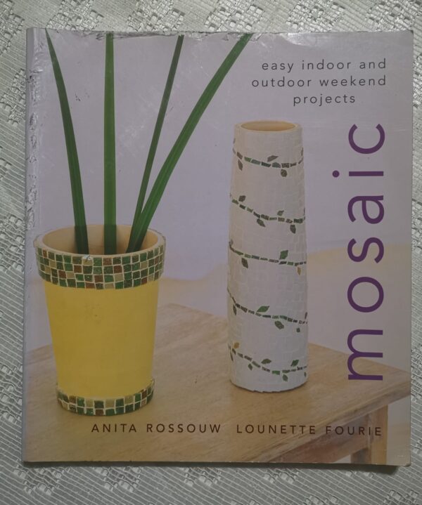 Mosaic - Anita Rossouw, Lounette Fourie
