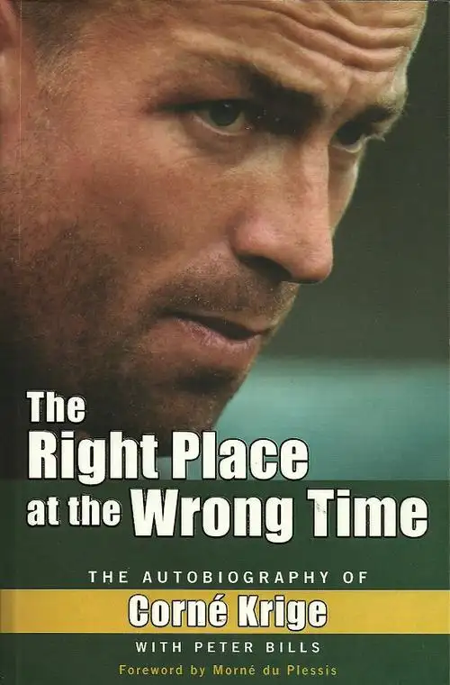 The Right Place At The Wrong Time – Corné Krige secondhand book