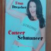 Cancer Schmancer - Fran Drescher Cancer Schmancer – Fran Drescher secondhand book