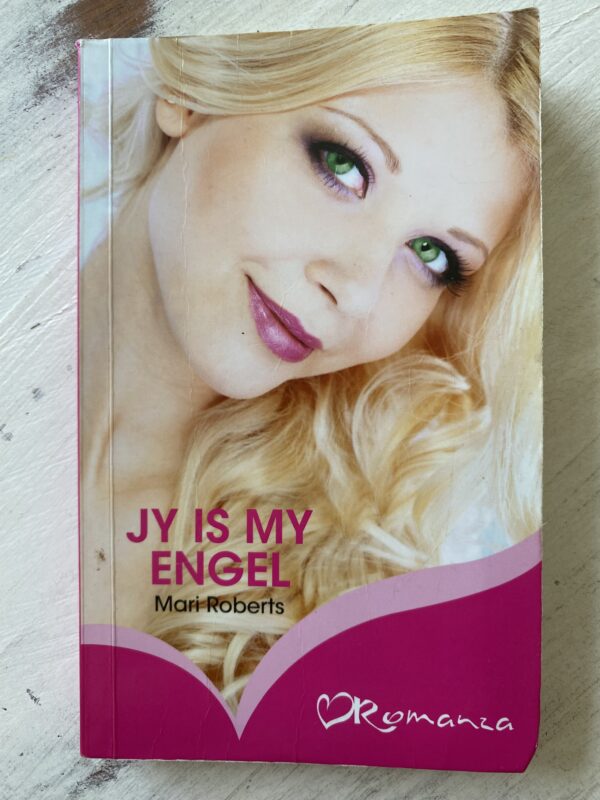 Jy is my engel - Mari Roberts