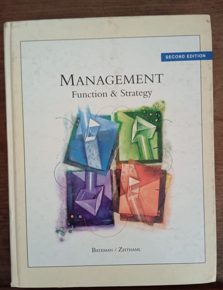 Management: Function & Strategy - Bateman, Zeithhaml