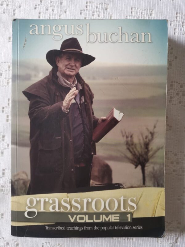 Grassroots Volume One - Angus Buchan
