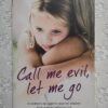 Call Me Evil, Let Me Go – Sarah Jones secondhand book