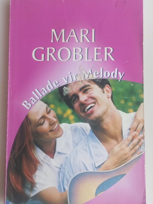 Ballade vir Melody - Mari Grobler