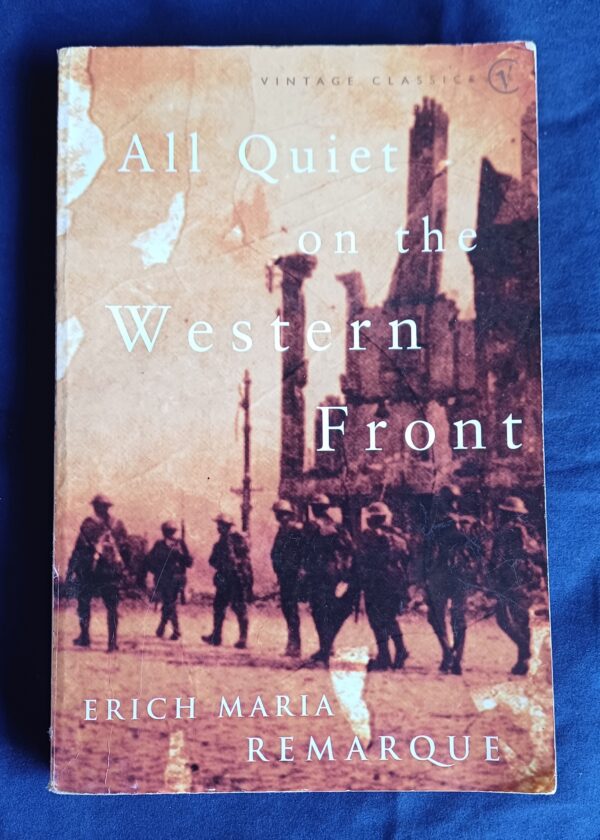All quiet on the western front – Erich Maria Remarque