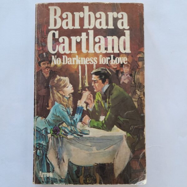 No darkness for love – Barbara Cartland