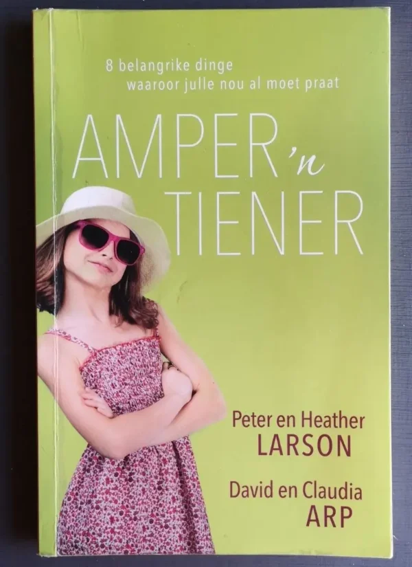 Amper ‘n tiener – Peter en Heather Larson, David en Claudia Larp