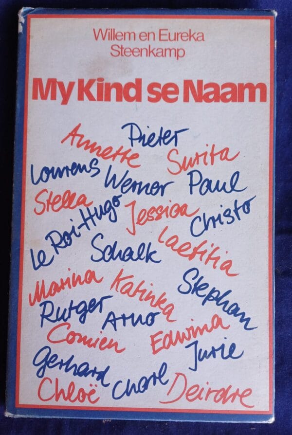 My kind se naam – Willem en Eureka Steenkamp secondhand book