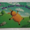 When Arthur Wouldn’t Sleep – Joseph Theobald secondhand book