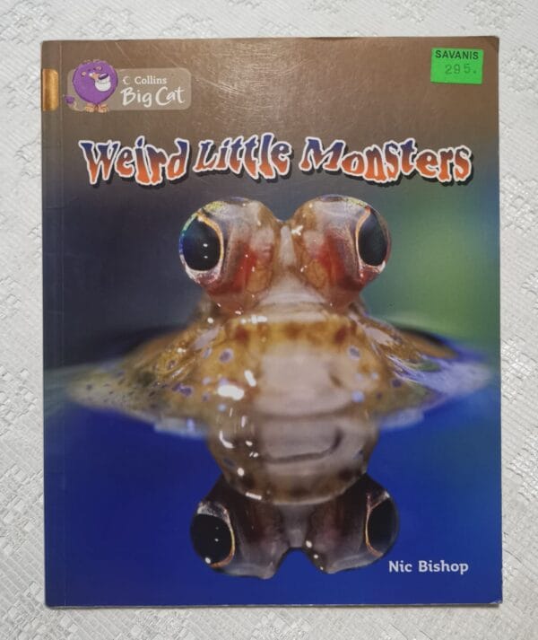 Weird Little Monsters – Nic Bishop secondhand book
