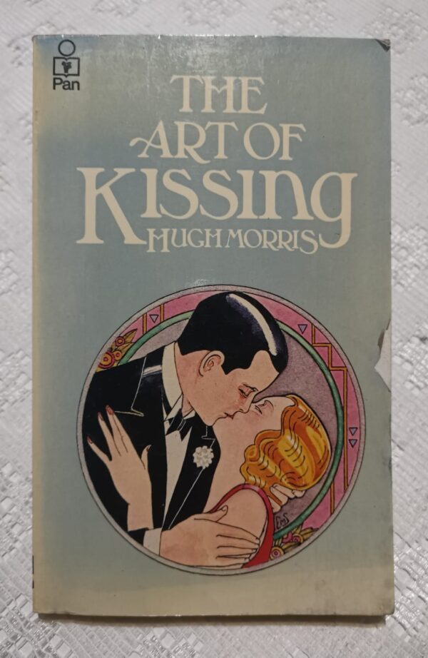 The Art of Kissing - Hugh Morris