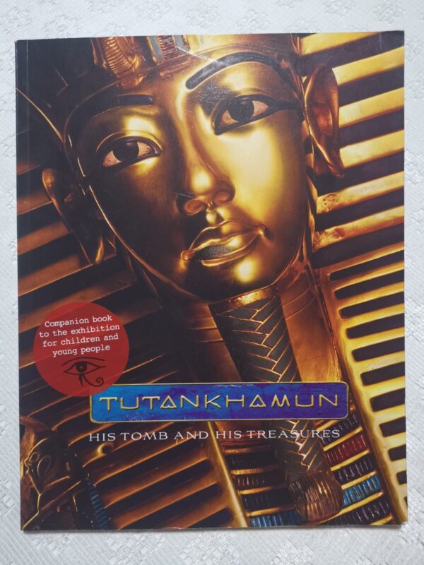 Tutankhamun, His Tomb And His Treasures – IES Edwards secondhand book