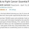 Foods to fight cancer - Richard Béliveau and Denis Gingras