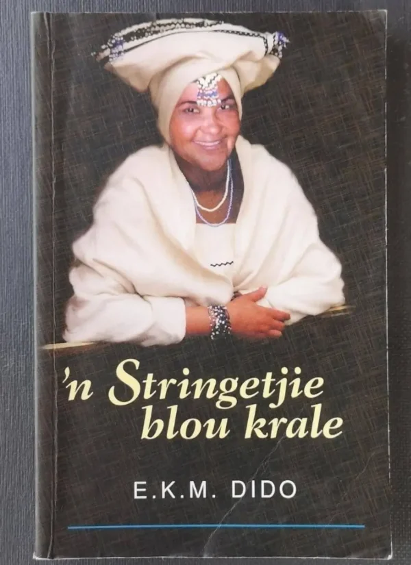 ‘n Stringetjie Blou Krale – E.K.M. Dido