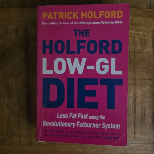 The Holford low-GL diet – Patrick Holford