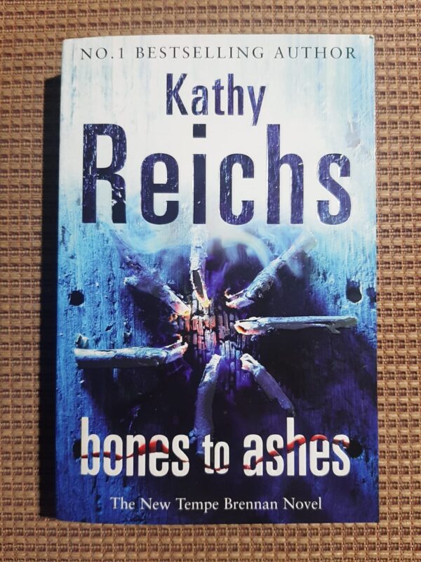 Bones to ashes – Kathy Reichs secondhand book