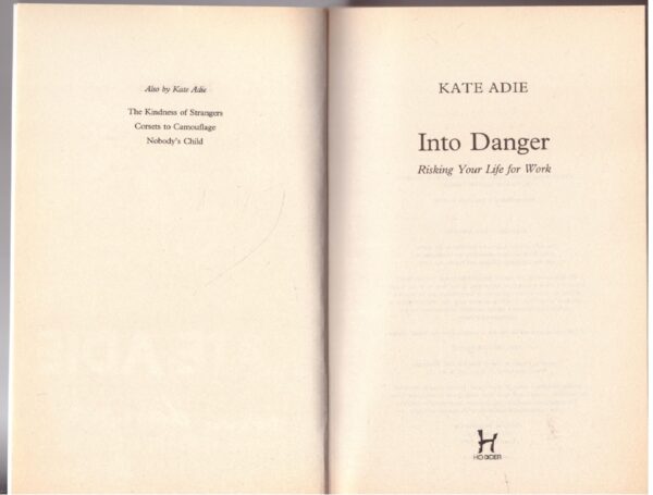 Into Danger - Kate Adie