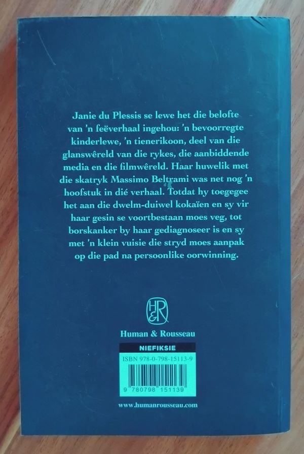 Keuse vir die lewe B Janie du Plessis: 'n Keuse vir die lewe - Martie Retief Meiring