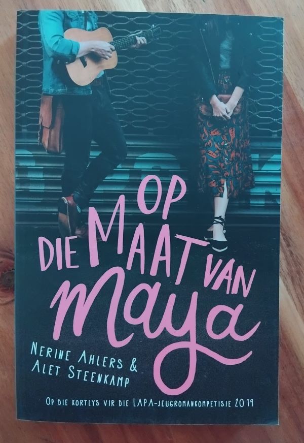 Op die maat van Maya – Nerine Ahlers & Alet Steenkamp