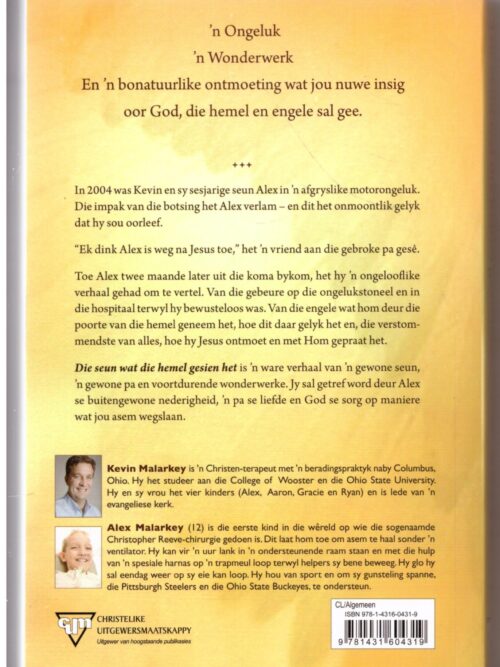 Die Seun Wat Die Hemel Gesien Het – Kevin Malarkey, Alex Malarkey secondhand book