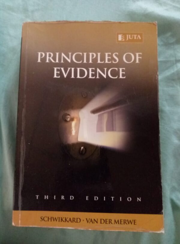 Principles of Evidence – Schwikkard, Van der Merwe