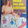Maak jou eie patrone – Phyllis Hoffman secondhand book