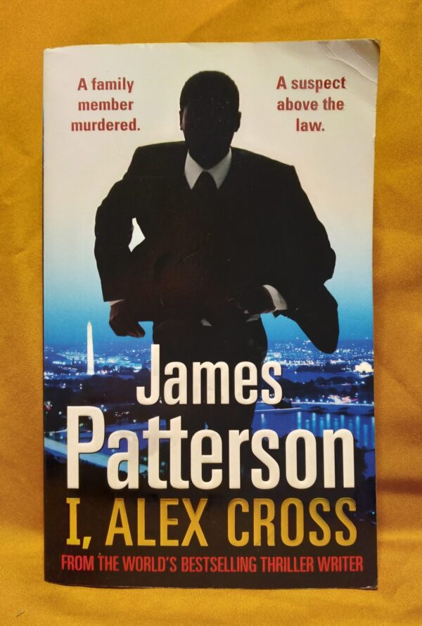 I, Alex Cross - James Patterson