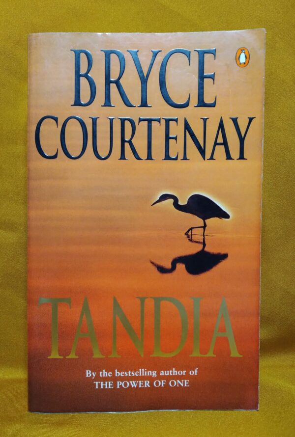 Tandia - Bryce Courtenay