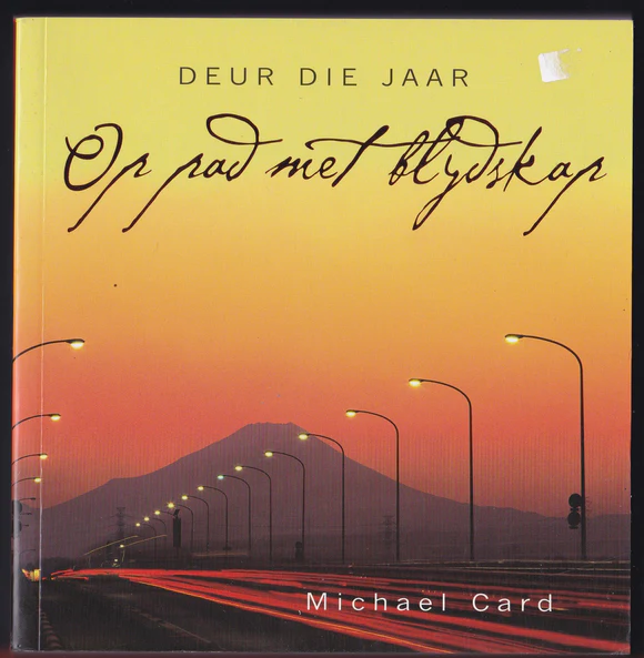 Op Pad Met Blydskap - Michael Card