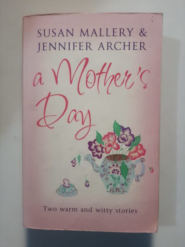 A Mother's Day - Susan Mallery, Jennifer Archer