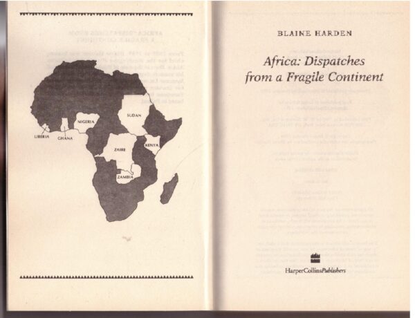 Africa: Dispatches from a Fragile Continent - Blaine Harden