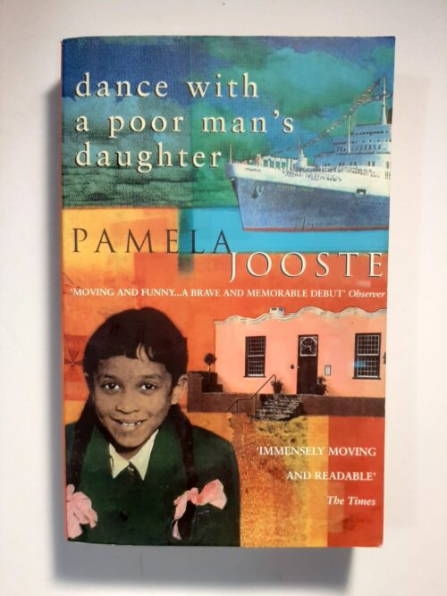 Dance with a poor man's daughter - Pamela Jooste