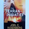 Die Tehran-Inisiatief - Joel C Rosenberg
