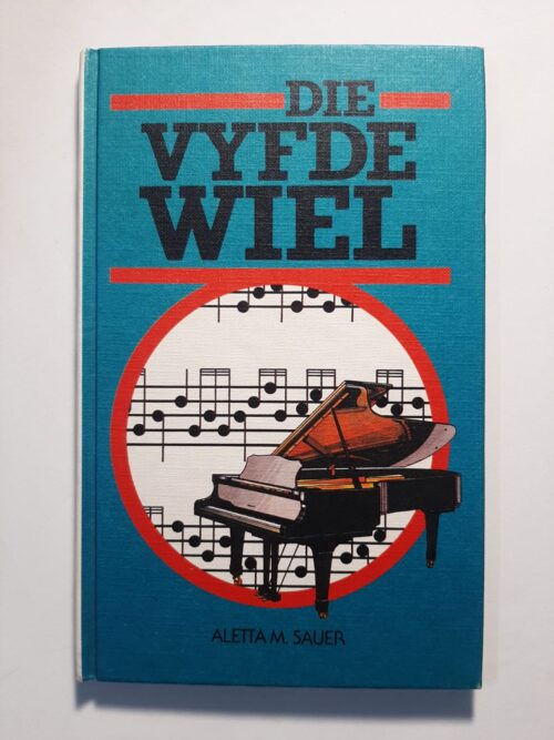 Die Vyfde Wiel - Aletta M Sauer