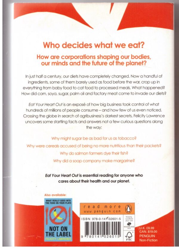 Eat Your Heart Out – Felicity Lawrence secondhand book