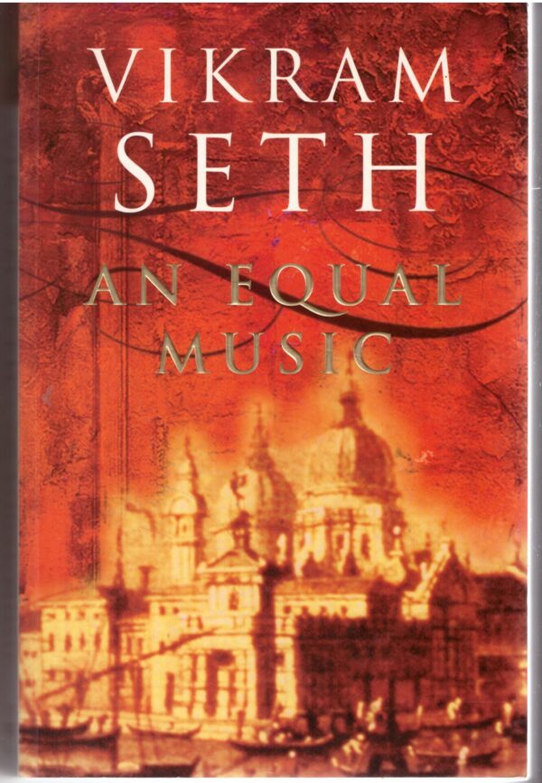 An Equal Music – Vikram Seth secondhand book