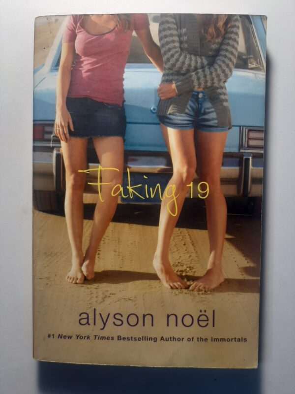 Faking 19 - Alyson Noël