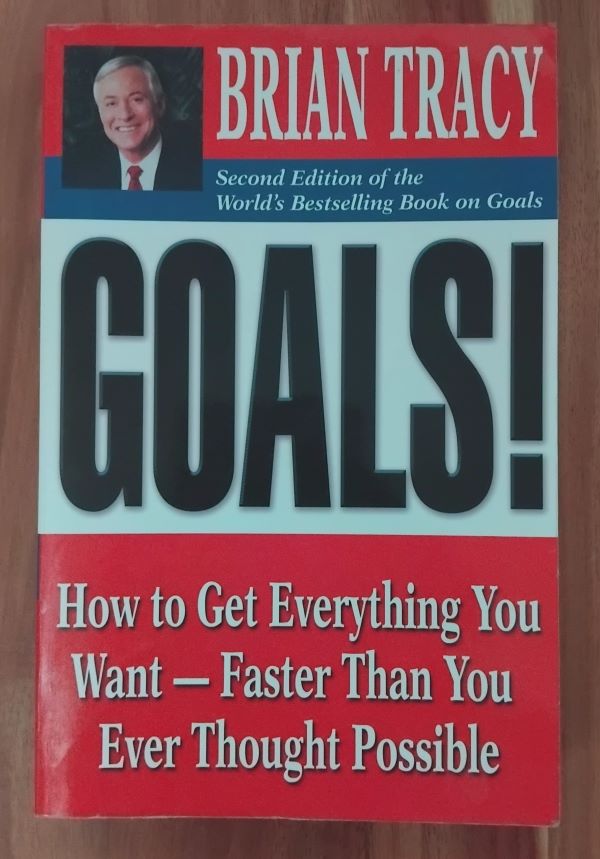 Goals - Brian Tracy Goals - Brian Tracy
