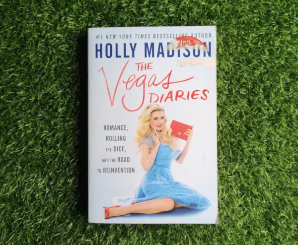 The Vegas Diaries - Holly Madison