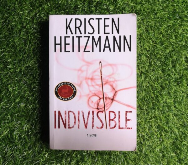 Indivisible - Kristen Heitzmann