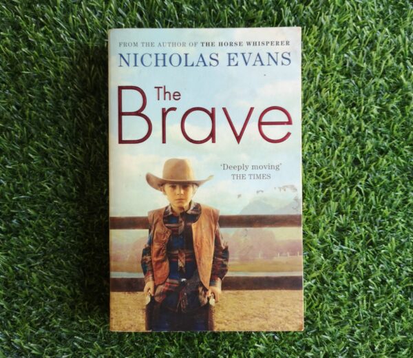 The Brave - Nicholas Evans