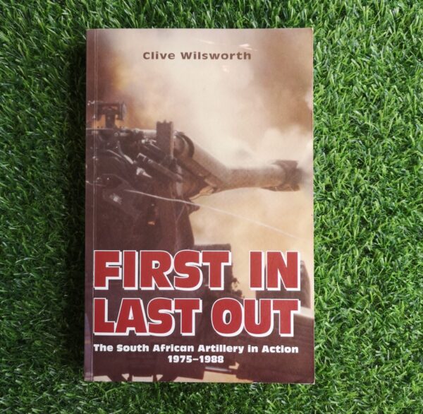 First In, Last Out - Clive Wilsworth