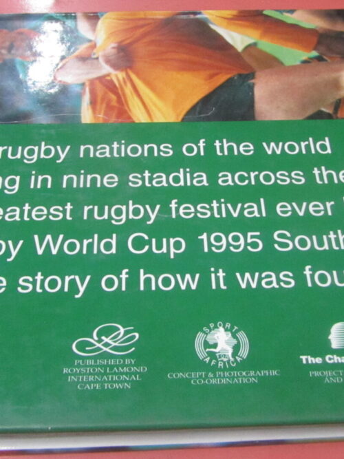 The Story of the Rugby World Cup South Africa 1995 – Paul Dobson, Nick Cain secondhand book