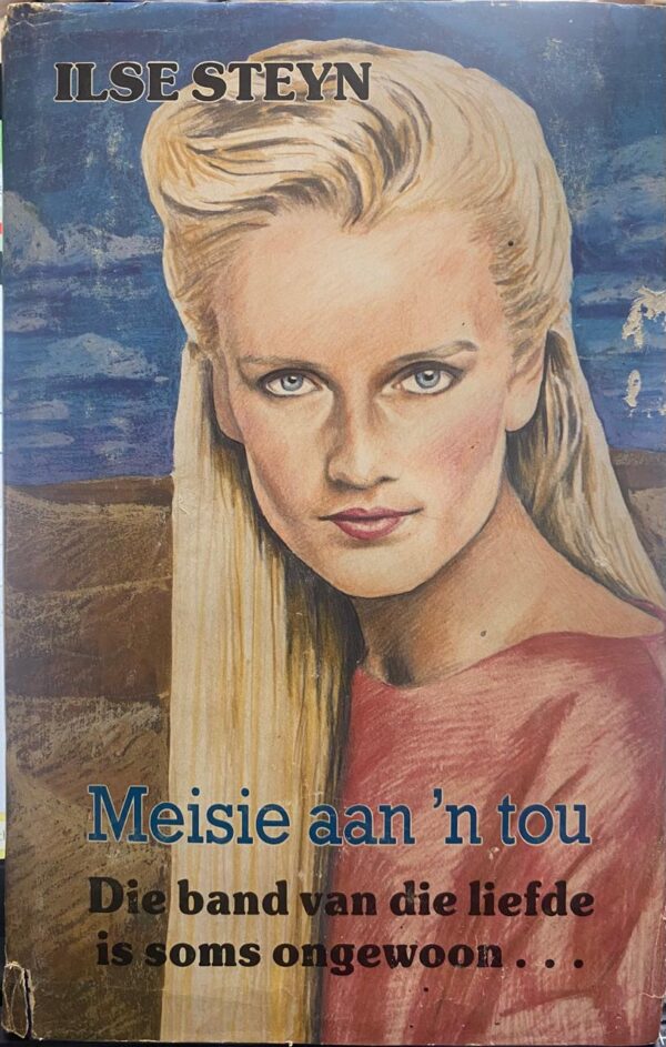 Meisie aan ‘n tou - Ilse Steyn