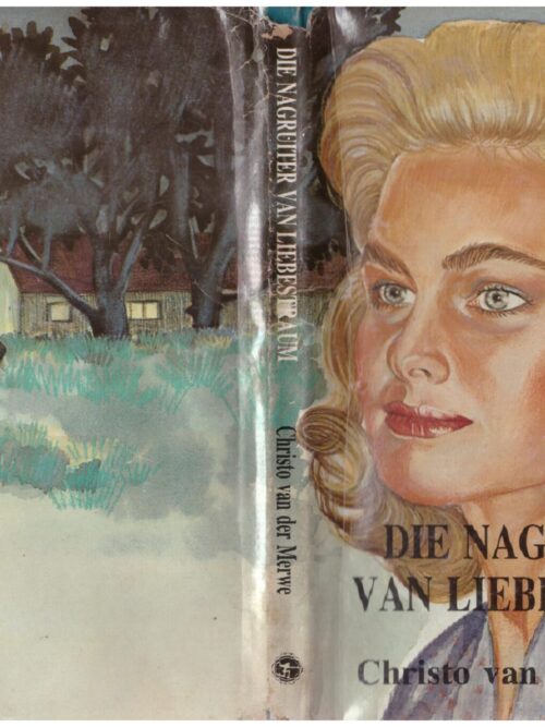 Die Nagruiter van Liebestraum – Christo van der Merwe secondhand book
